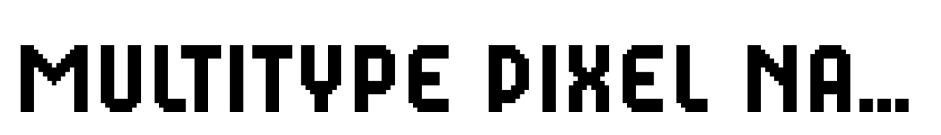 MultiType Pixel Narrow